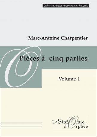CHARPENTIER Marc-Antoine <i>Pièces à cinq parties</i> Haute-contre de violon</i>