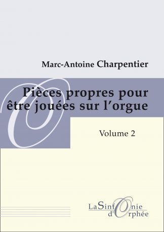 Pièces propres pour être jouées sur l'orgue