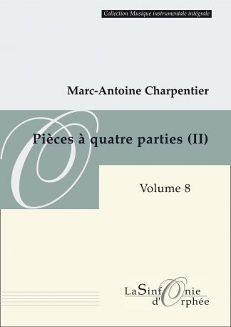 CHARPENTIER Marc-Antoine <i>Pièces à 4 parties</i> – Volume 2