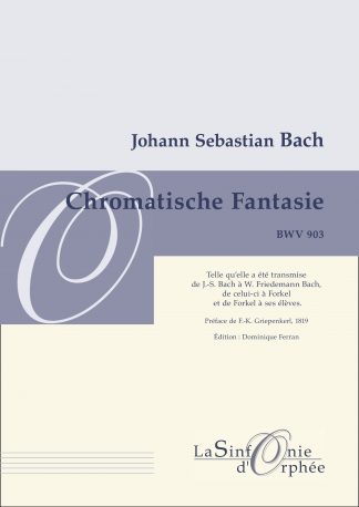 BACH Johann Sebastian <i>Fantaisie chromatique</i> [BWV 903]