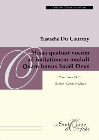 Du Caurroy Quam bonus